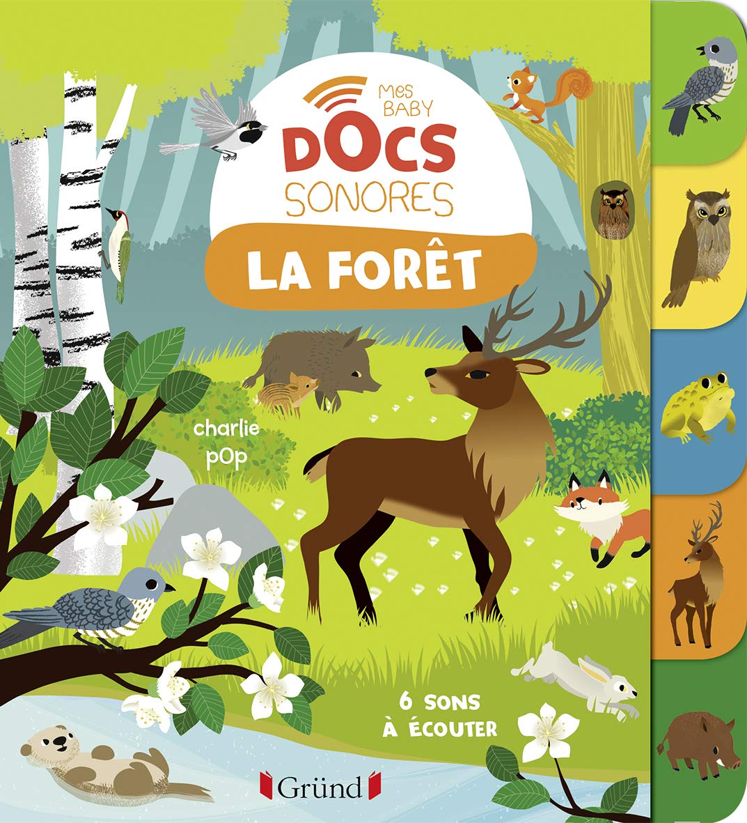 Baby doc : La forêt – Documentaire sonore avec 6 puces – À partir de 6 mois