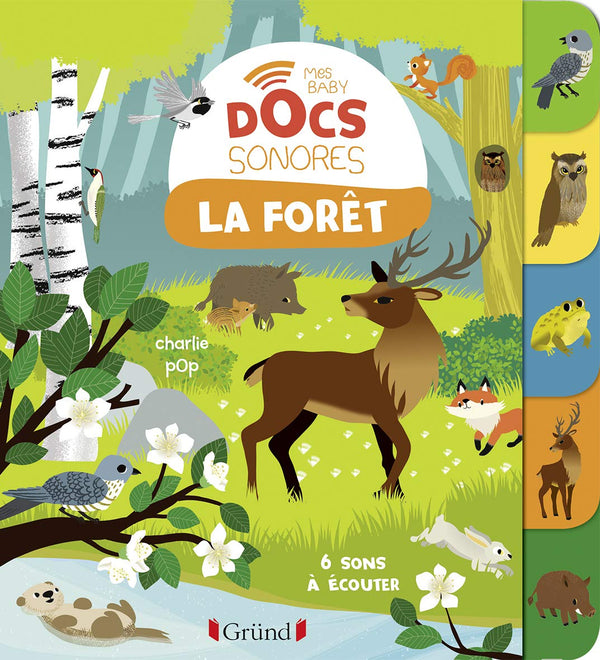 Baby doc : La forêt – Documentaire sonore avec 6 puces – À partir de 6 mois