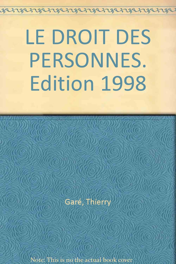 Le Droit Des Personnes. Edition 1998