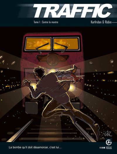 Traffic - vol. 01/3: Contre la montre