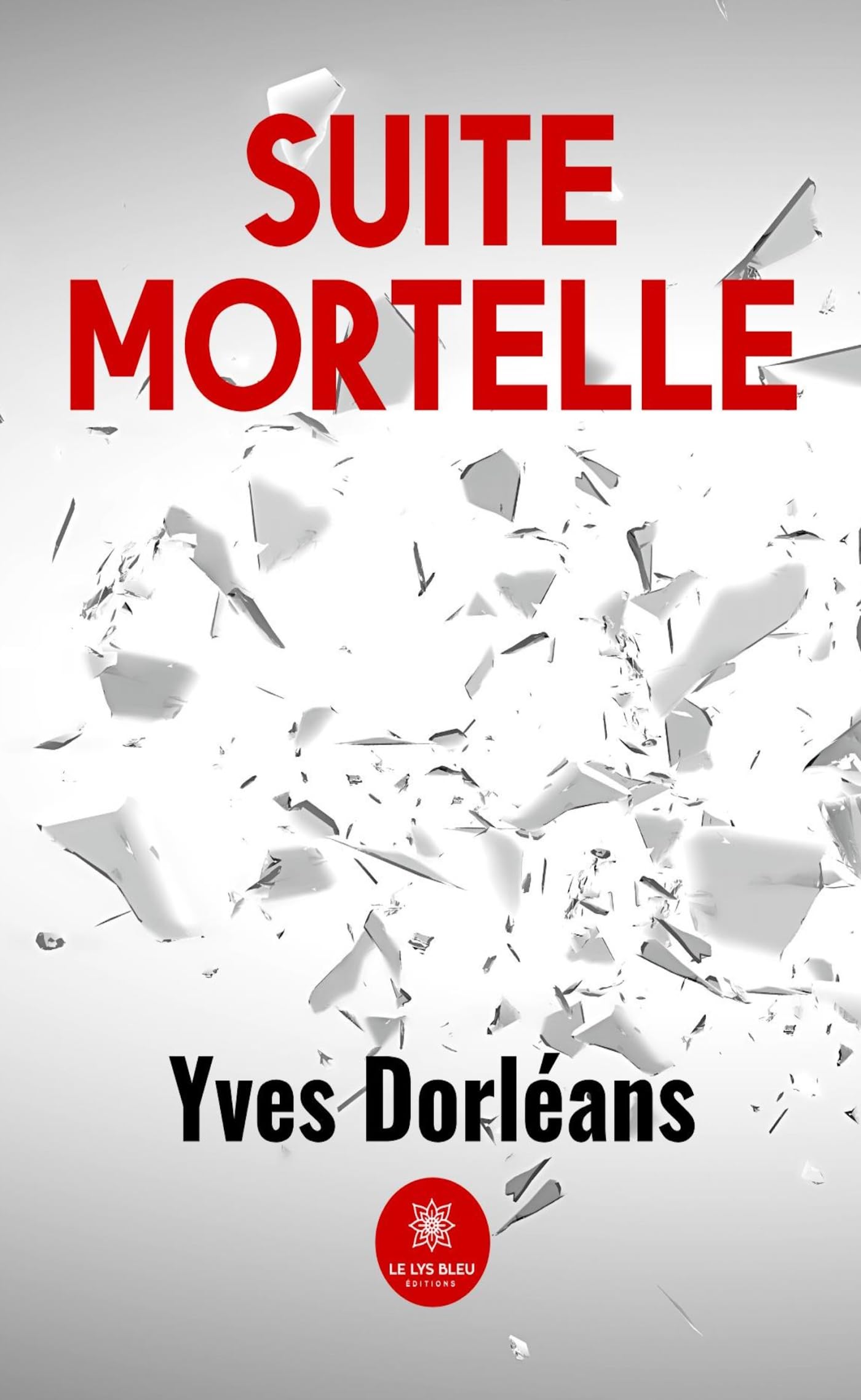 Suite mortelle