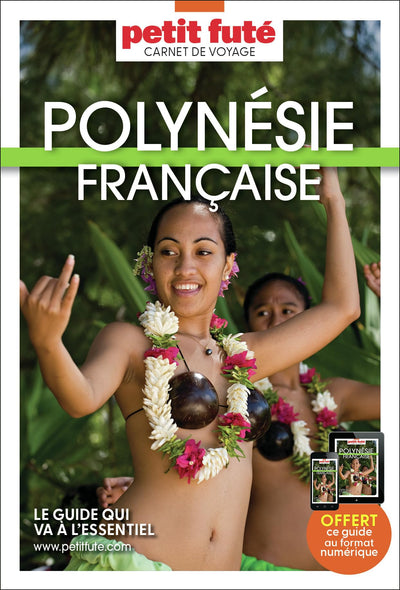 Guide Polynésie Française 2025 Carnet Petit Futé (2025)