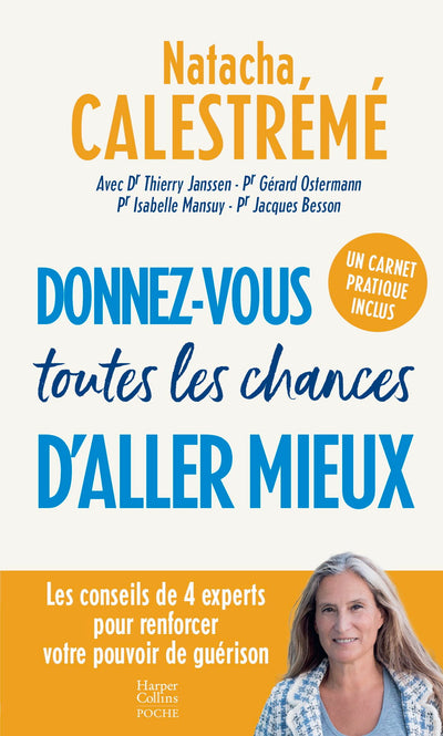Donnez-vous toutes les chances d'aller mieux: Les conseils de 4 experts pour renforcer votre pouvoir de guérison cet hiver