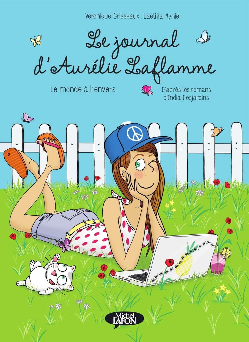 Le journal d'Aurélie Laflamme - Le monde à l'envers