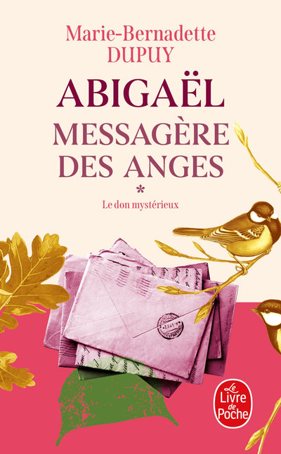 Le Don mystérieux (Abigaël, messagère des anges, Tome 1)