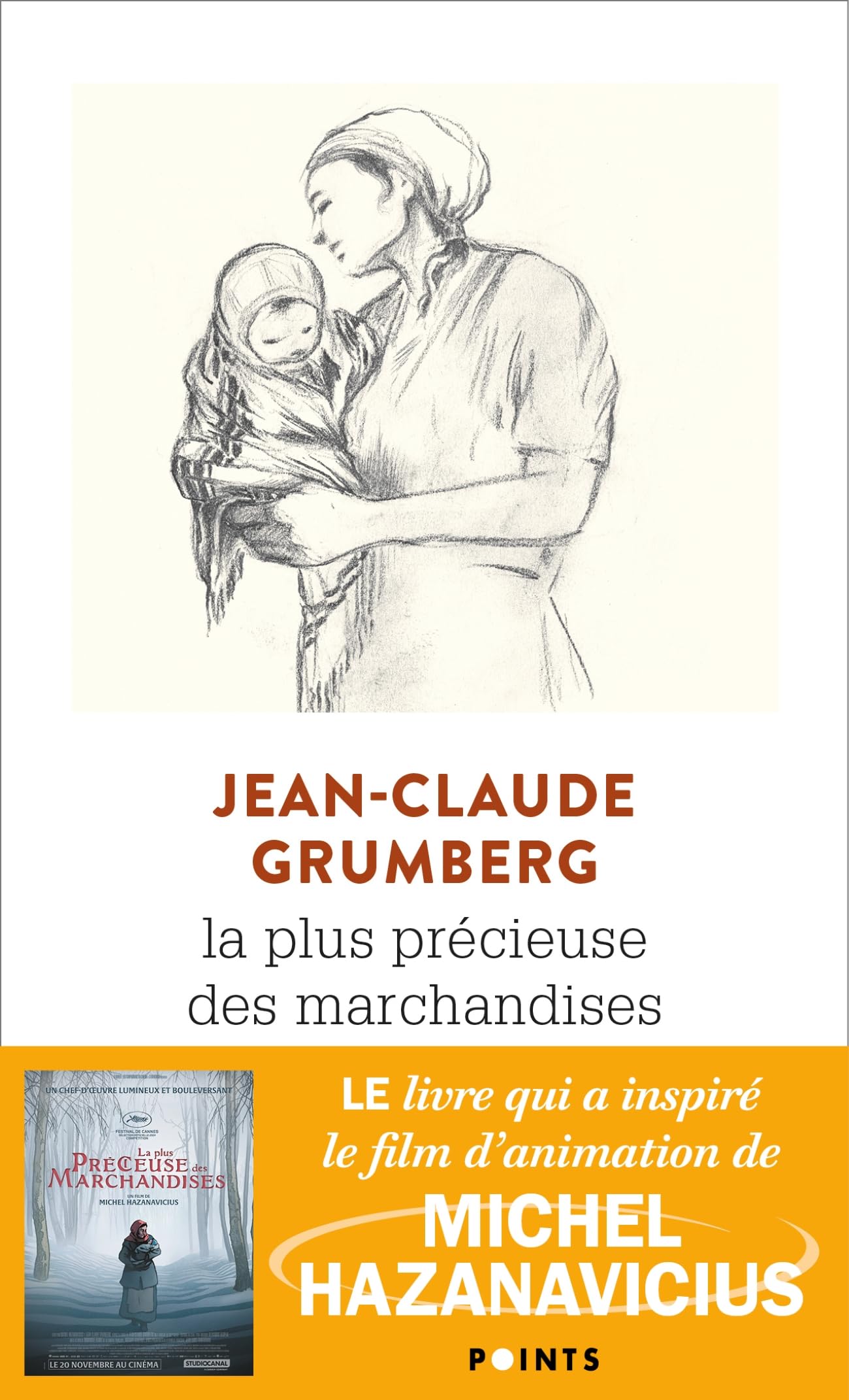 La Plus Précieuse des marchandises. Un conte