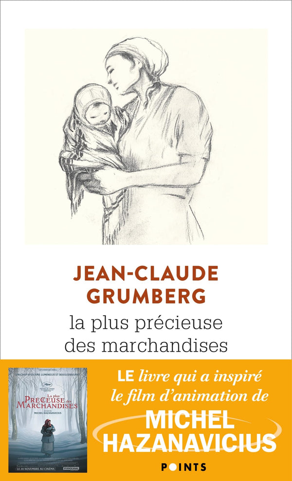 La Plus Précieuse des marchandises. Un conte