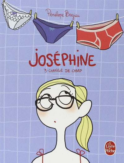 Joséphine 3 : Change de camp (Joséphine, Tome 3)