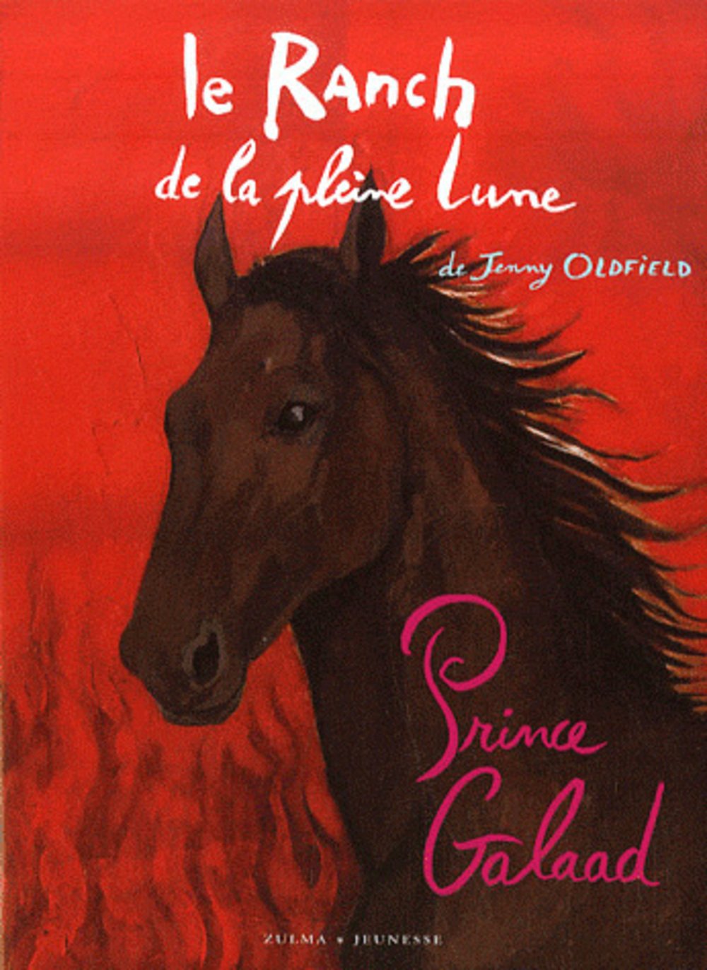 LE RANCH DE LA PLEINE LUNE T13 PRINCE GALAAD