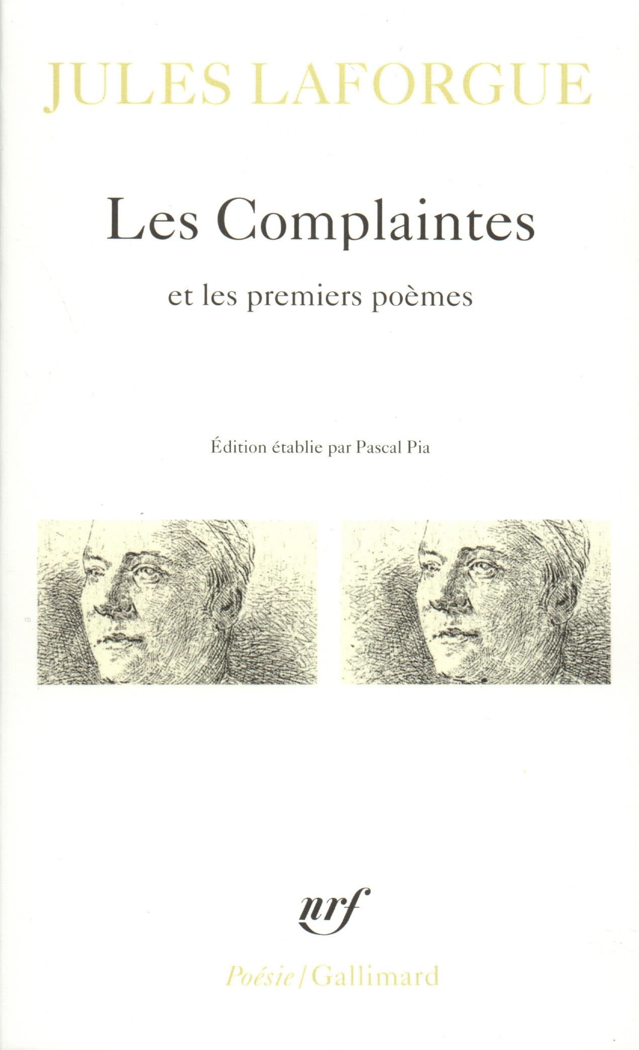 Les complaintes : premiers poèmes
