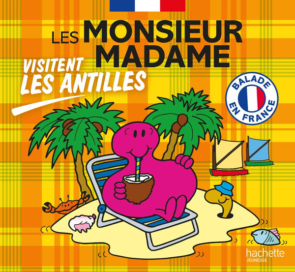 Les Monsieur Madame visitent les Antilles