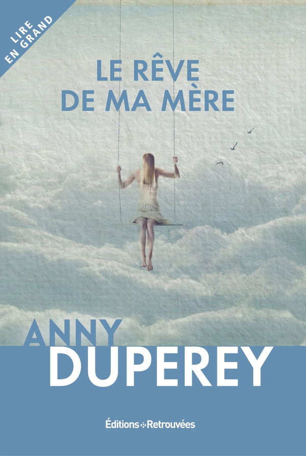 Le rêve de ma mère