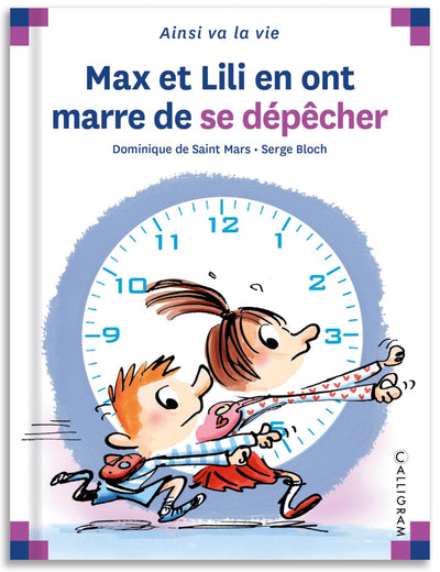 Max et Lili en ont marre de se dépêcher - Tome 103