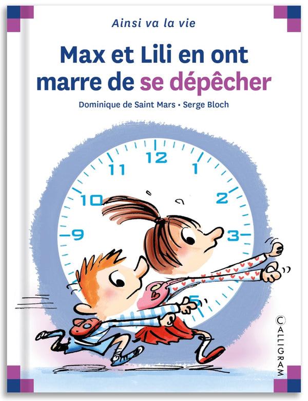 Max et Lili en ont marre de se dépêcher - Tome 103