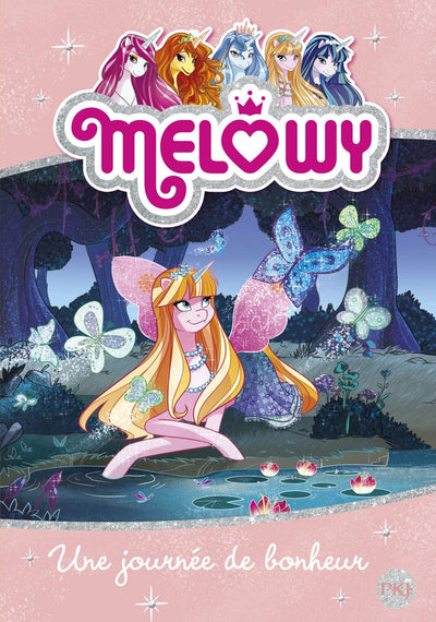 Melowy - tome 05 : Une journée de bonheur