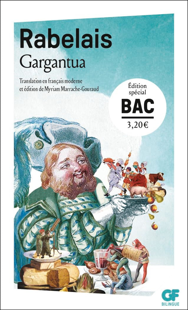 Gargantua – Bac de français 2025 - Parcours : rire et savoir, la bonne éducation