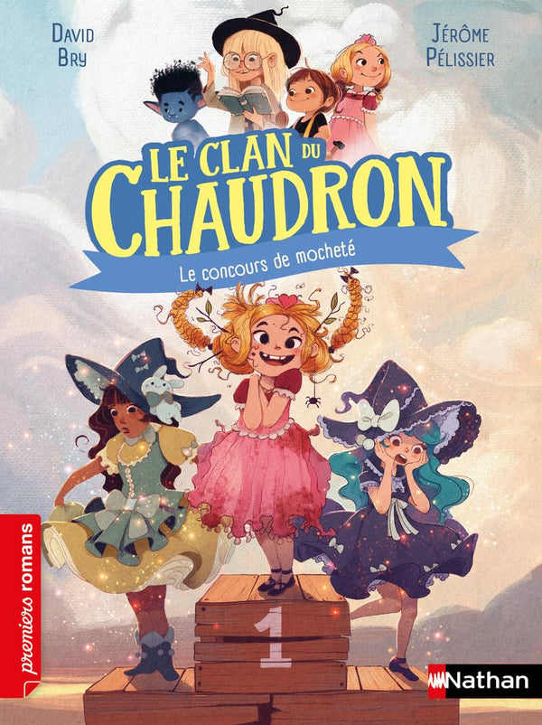 Le clan du chaudron : Le concours de mocheté - Premiers romans - Dès 7 ans