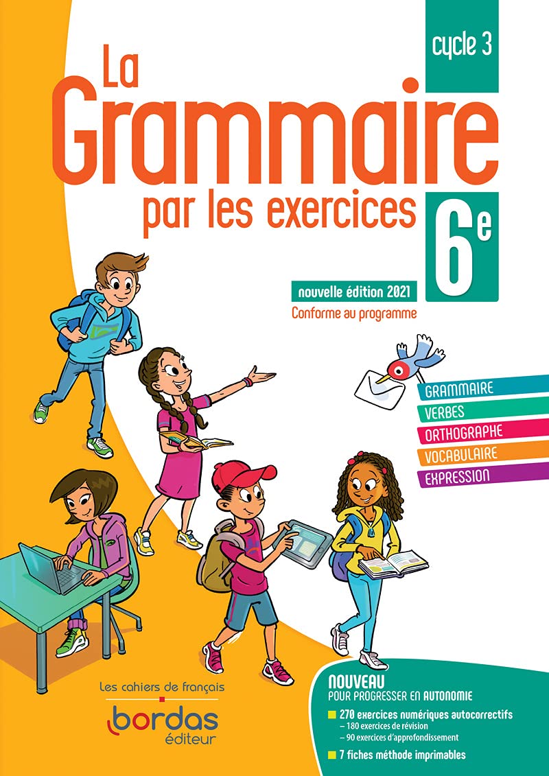 La Grammaire par les exercices 6e - Cahier d'exercices - Edition 2021