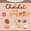 C’est délicieux : le chocolat et les desserts