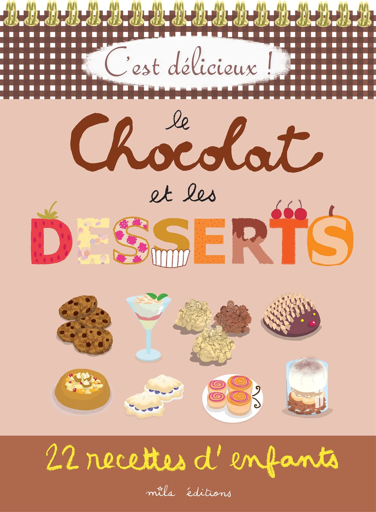 C’est délicieux : le chocolat et les desserts