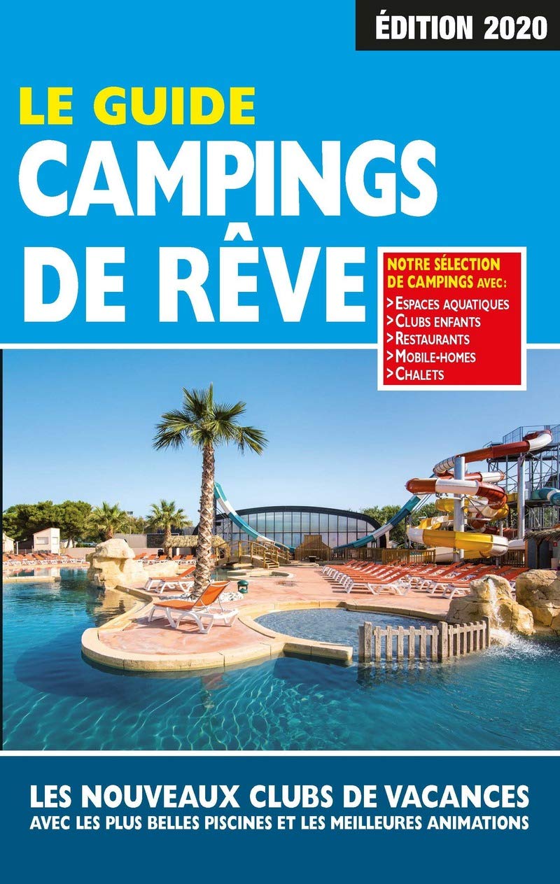 Le Guide Campings de Rêve 2020