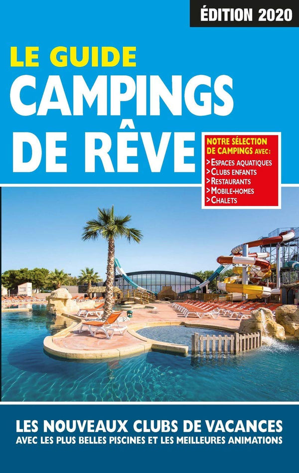 Le Guide Campings de Rêve 2020