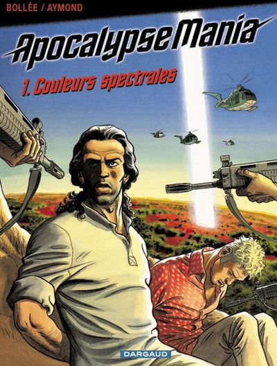 Apocalypse Mania, tome 1 : Couleurs spectrales