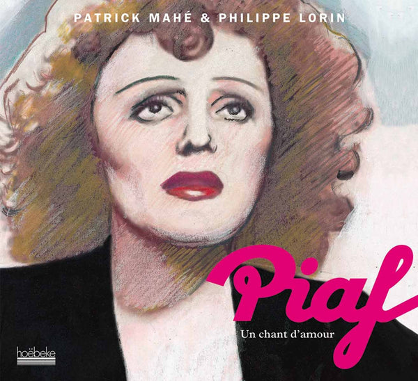 Piaf: Un chant d'amour
