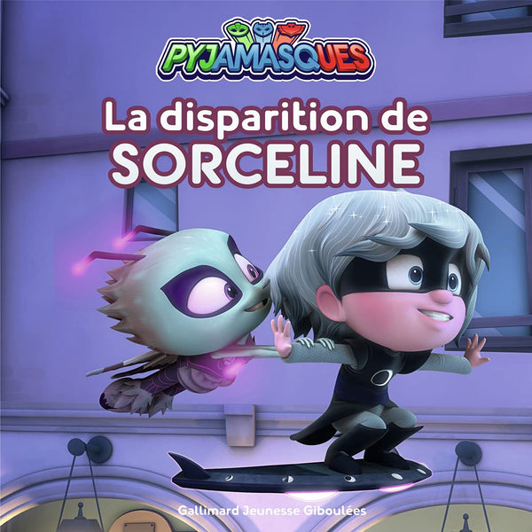 PYJAMASQUES - LA DISPARITION DE SORCELINE