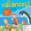 Tous en vacances ! Du CM1 au CM2