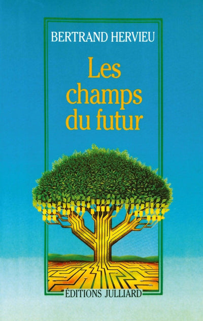 Les Champs du futur