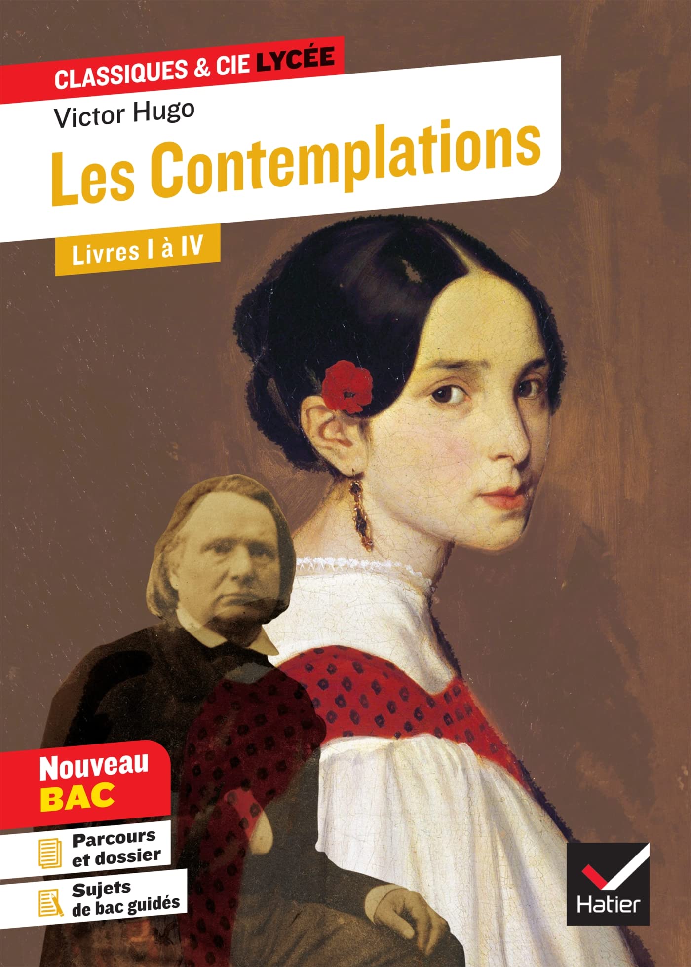 Les Contemplations, Livres I à IV: suivi d'un parcours « Les Mémoires d'une âme »