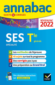 Annales du bac Annabac 2022 SES Tle générale (spécialité): méthodes & sujets corrigés nouveau bac