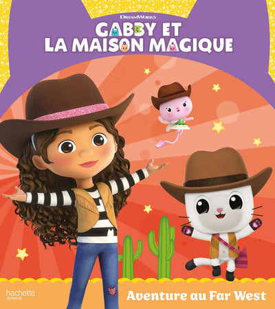 Gabby et la maison magique - Aventure au Far West: Album RC