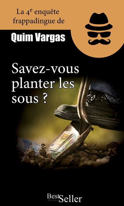 Savez-vous planter les sous ? (à la mode d’cheu nous)