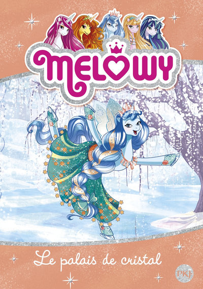 Mélowy - tome 09 : Le palais de Cristal (9)