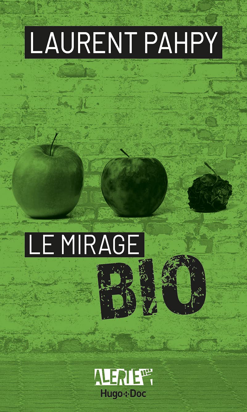 Alerte - Le mirage du bio