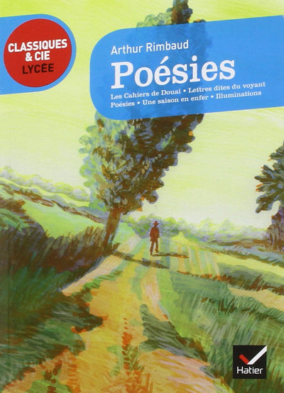 Poésies (Rimbaud) - Classiques & Cie lycée