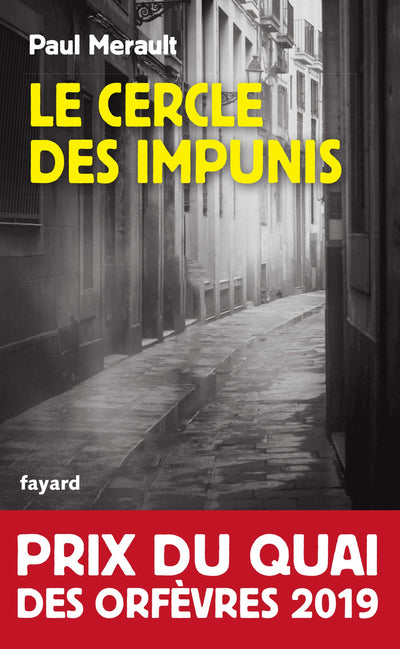 Le Cercle des impunis: Prix du Quai des Orfèvres 2019