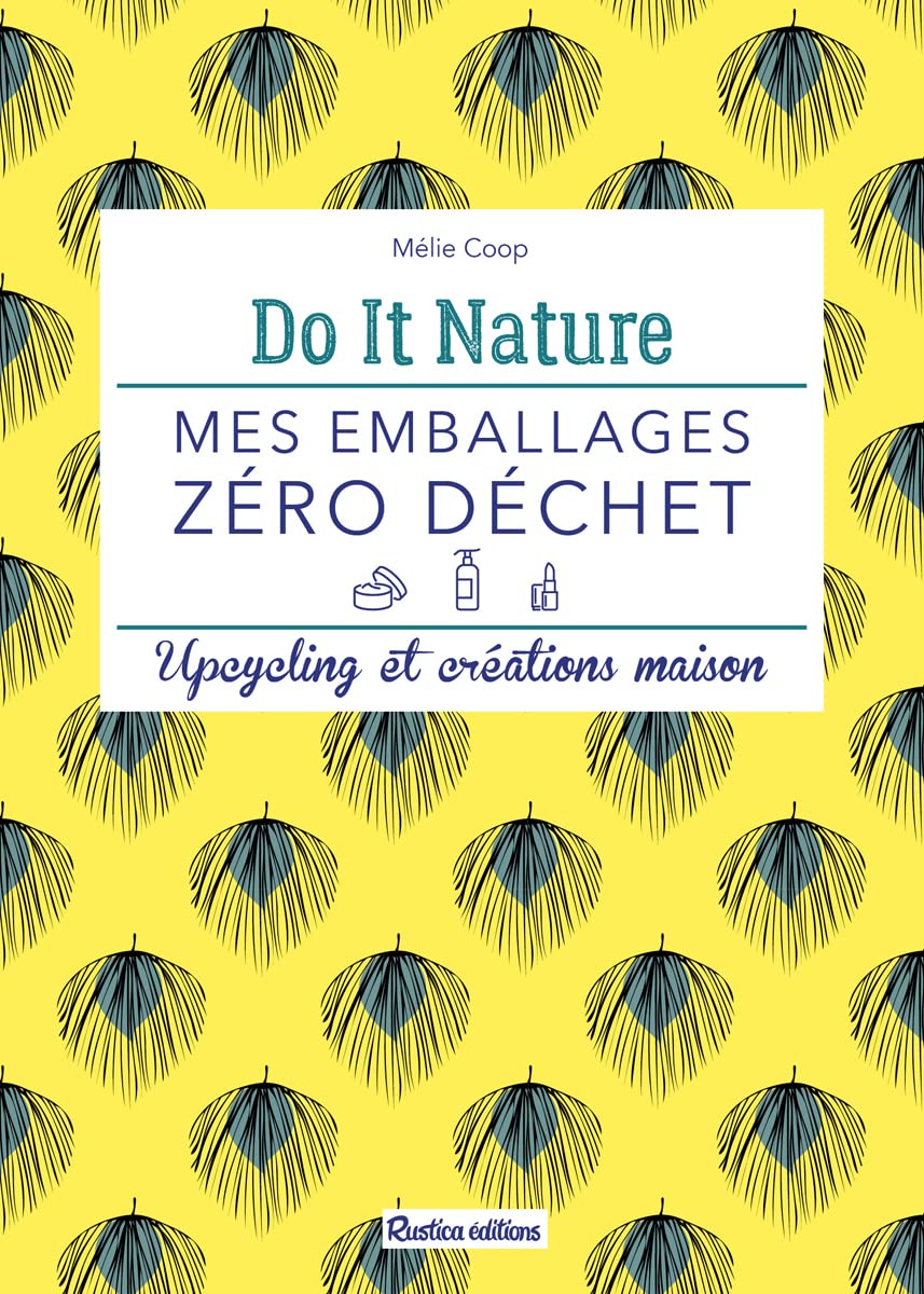 Mes emballages zéro déchet: Upcycling et créations maison