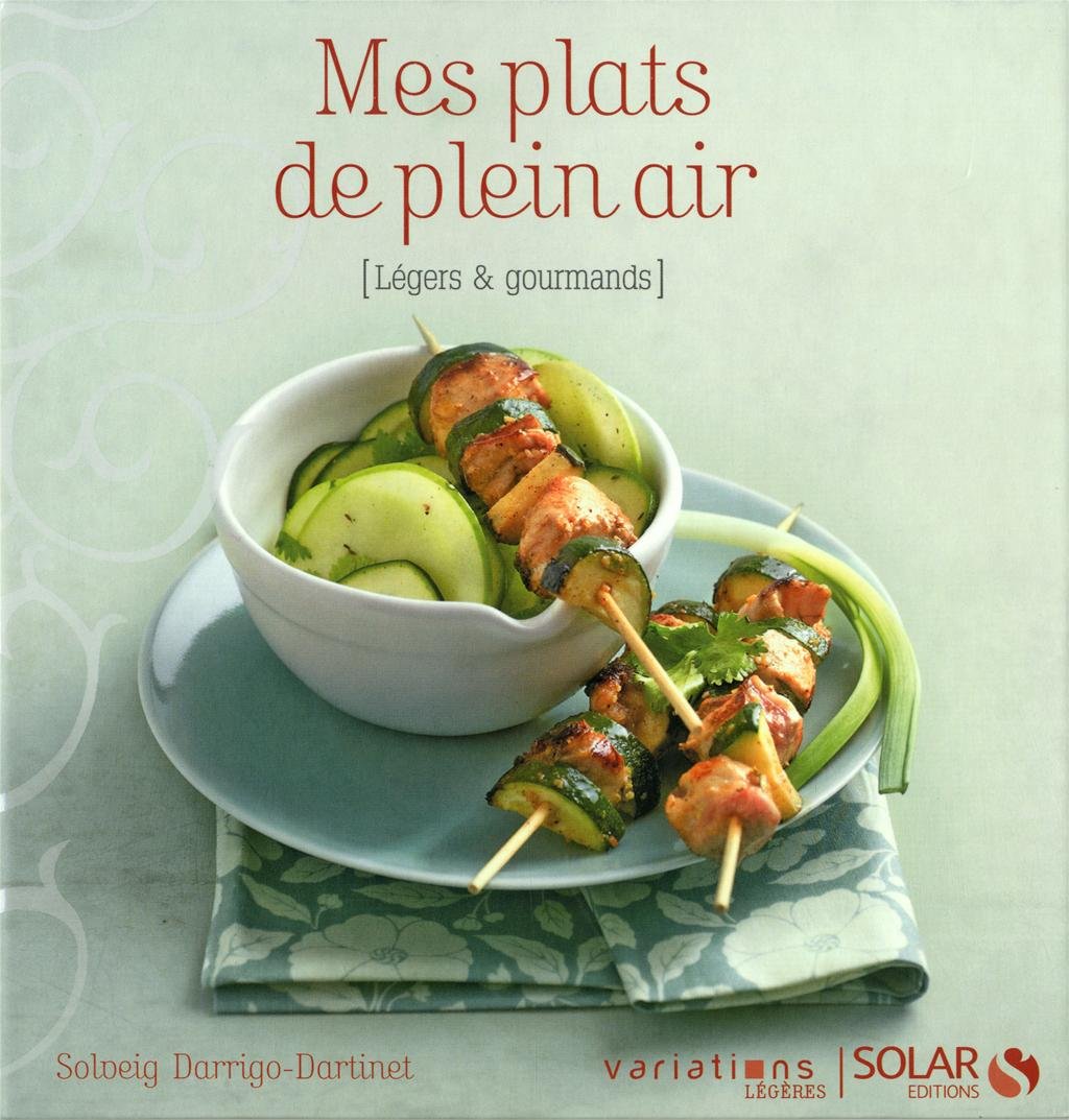 MES PLATS DE PLEIN AIR VARIATIONS LEGERES