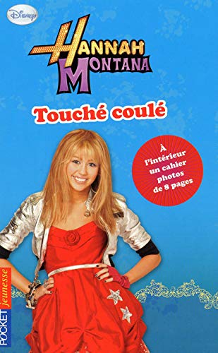 20. Hannah Montana : Touché coulé