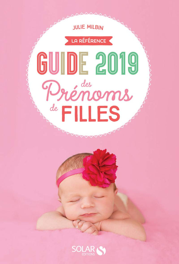 Guide des prénoms de filles 2019