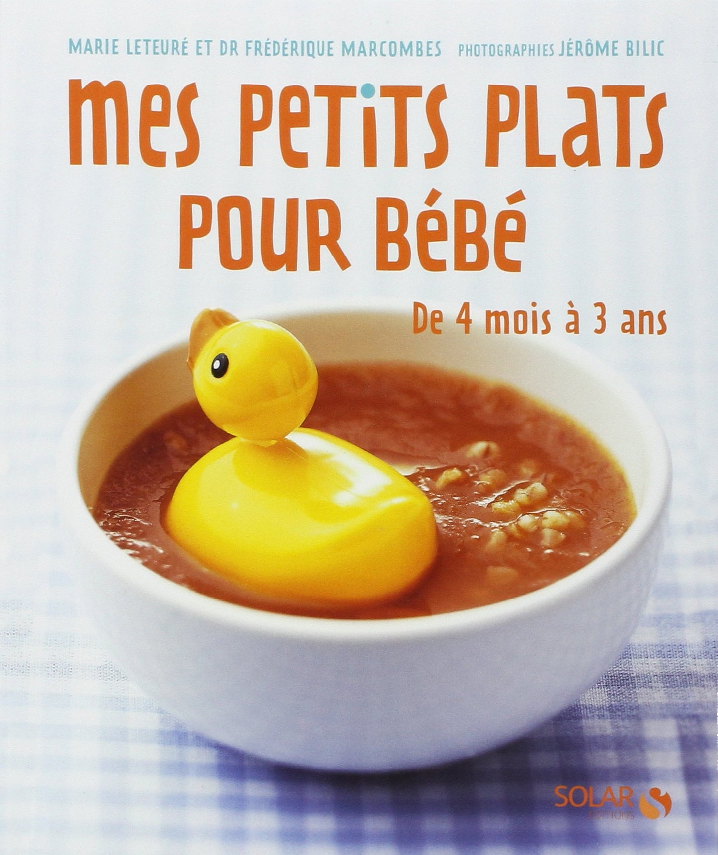 Mes petits plats pour bébé