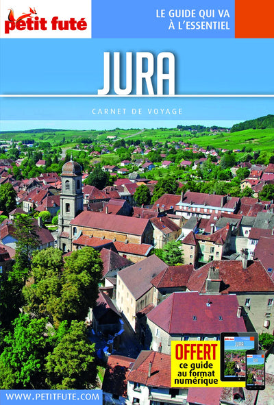 Guide Jura 2022 Carnet Petit Futé (2022)