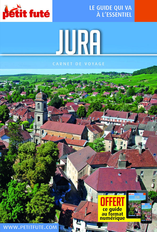 Guide Jura 2022 Carnet Petit Futé (2022)
