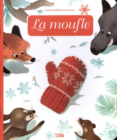 Minicontes classiques: La moufle - Dès 3 ans