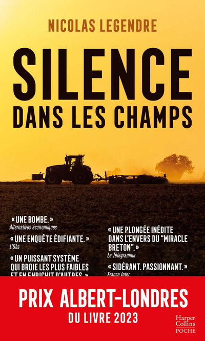 Silence dans les champs: Système agro-industriel : violence et omerta