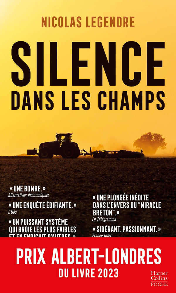 Silence dans les champs: Système agro-industriel : violence et omerta