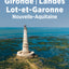 Guide Vert Gironde, Landes, Lot-et-Garonne: Nouvelle-Aquitaine